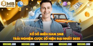 Xổ Số Miền Nam 5MB - Trải Nghiệm Cược Số Hiện Đại Nhất 2025